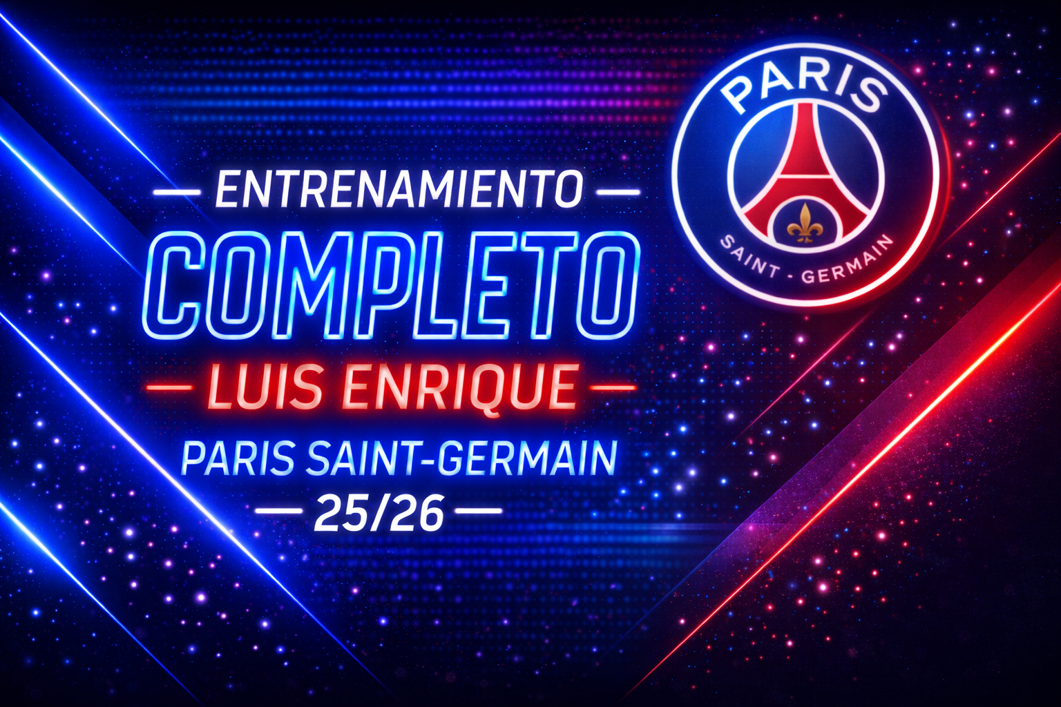 Paris Saint-Germain: Entrenamiento Completo | Luis Enrique — PSG 25/26