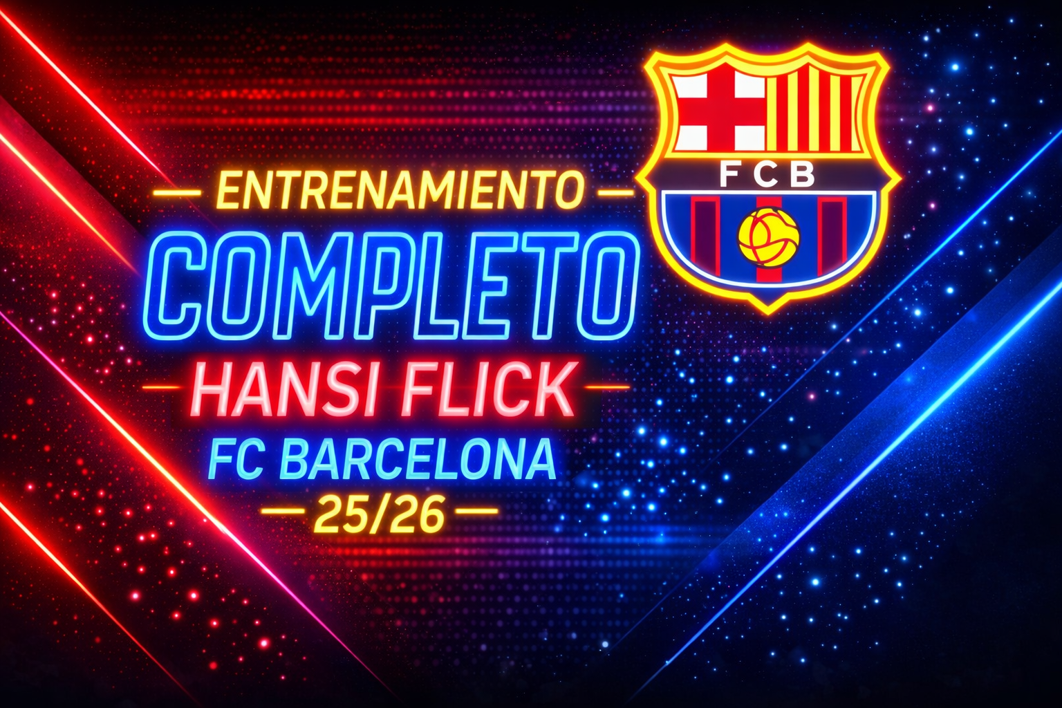 FC Barcelona: Entrenamiento Completo | Hansi Flick — FC Barcelona 25/26