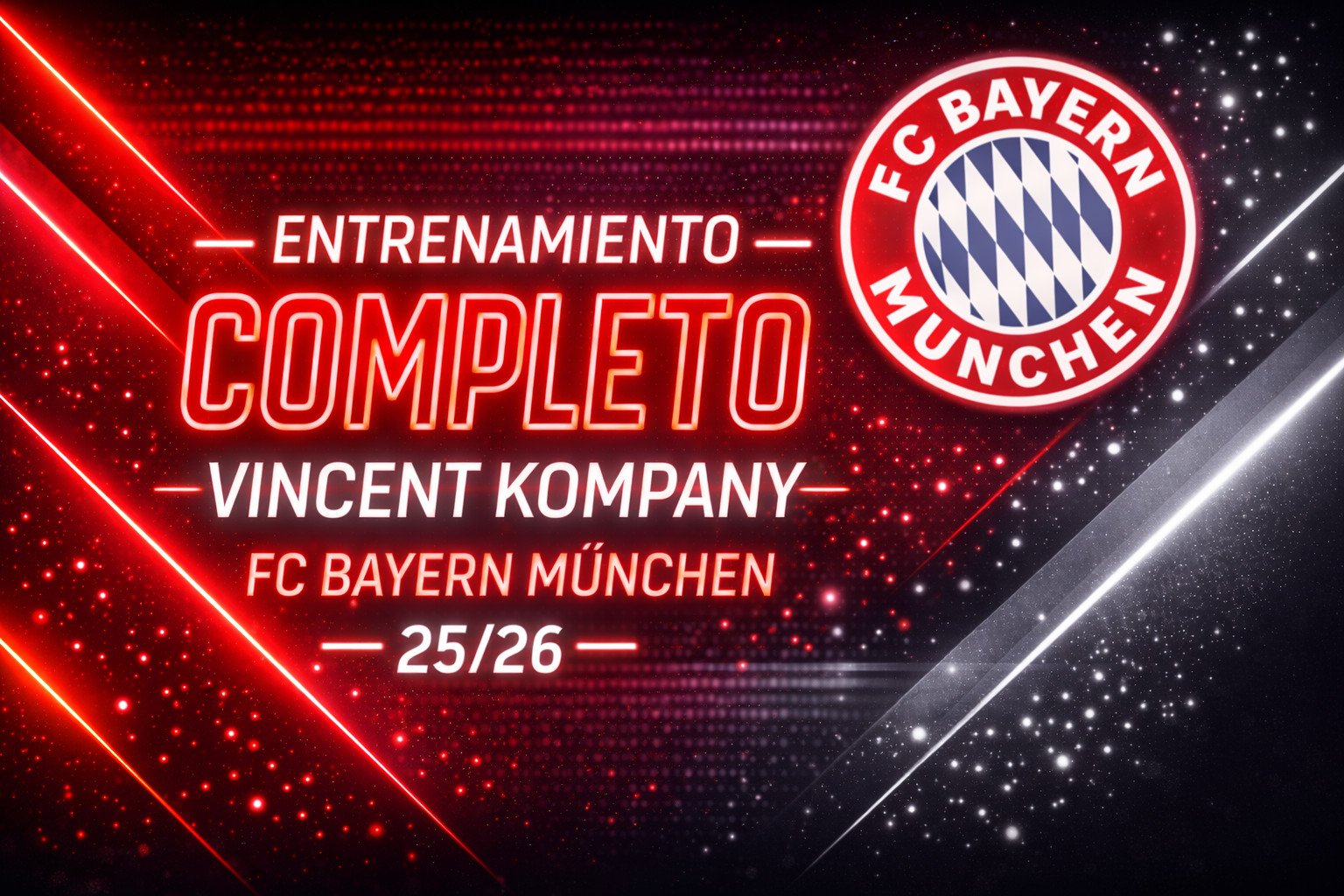 Bayern Múnich: Entrenamiento Completo | Vincent Kompany — Bayern Múnich 25/26